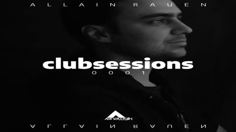 ALLAIN RAUEN - CLUBSESSIONS 0001