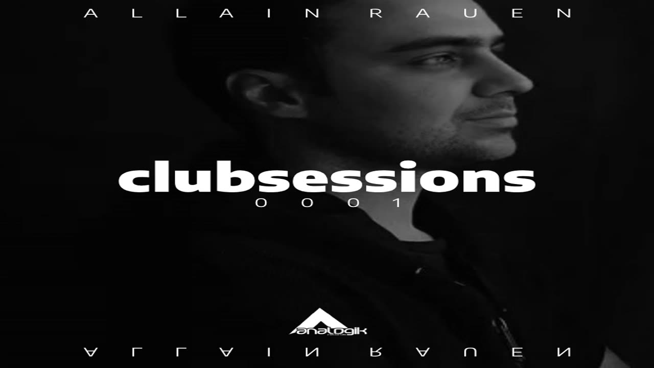 ALLAIN RAUEN - CLUBSESSIONS 0001