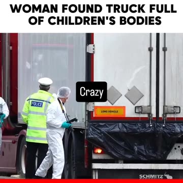 WOMAN FOUND TRUCK FULL OF CHILDREN'S BODIES