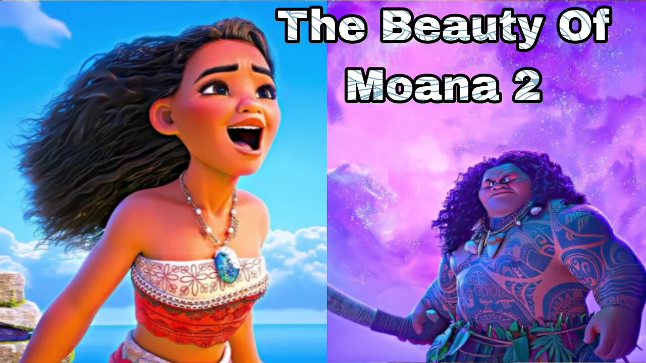 The Beauty Of Moana 2 Movie