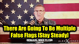 Gen Flynn Emergency Broadcast 3.12.25 > There Are Going To Be Multiple False Flags [Stay Steady]