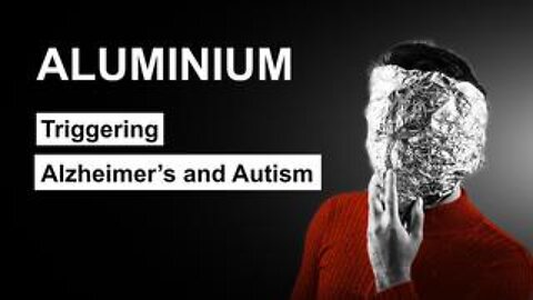 Aluminium in Vaccines – Triggering Alzheimer’s and Autism? | kla.tv/31511