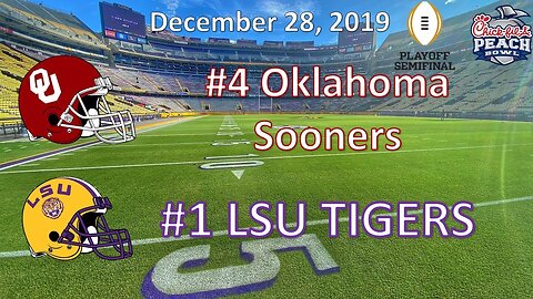 12/28/19 - CFP Semifinal Peach Bowl LSU Radio Broadcast - #4 Oklahoma vs #1 LSU