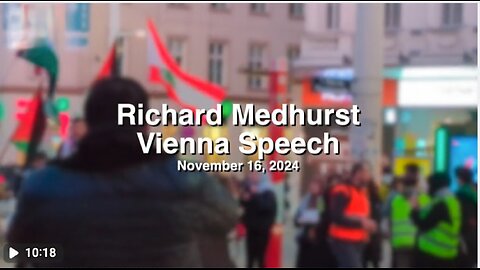 Richard Medhurst Slams Israel in the Birthplace of Zionism [Full Speech Vienna]