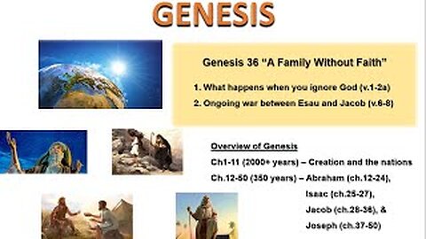 Genesis 36 “A Family Without Faith” - Calvary Chapel Fergus Falls