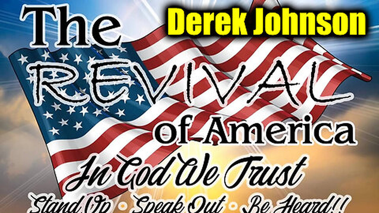 Derek Johnson 'Revival of America' Jan 6 - Prepare for a BUMPY Ride to Jan. 20