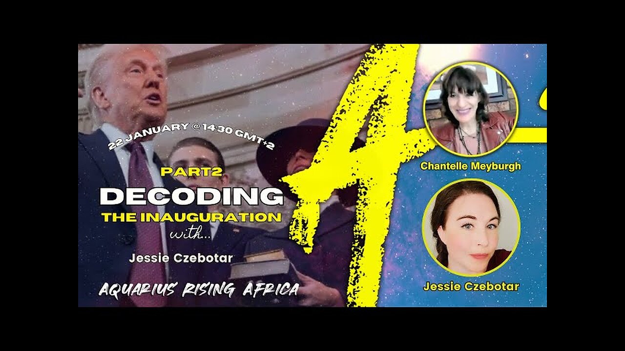 Decoding the Inauguration part 2 with Jessie Czebotar