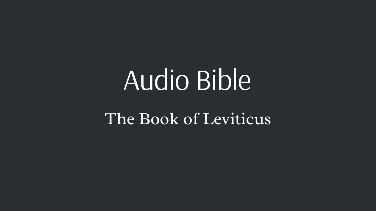 Audio Bible - The Book of Leviticus