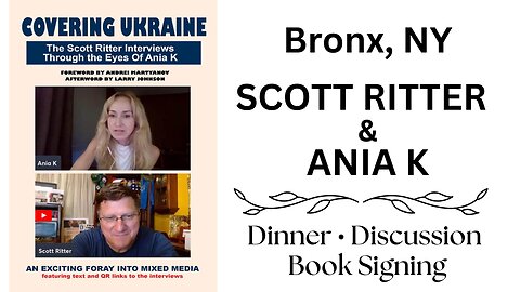 Scott Ritter and Ania K Book Event - Bronx, NY (Jan 15, 2025)