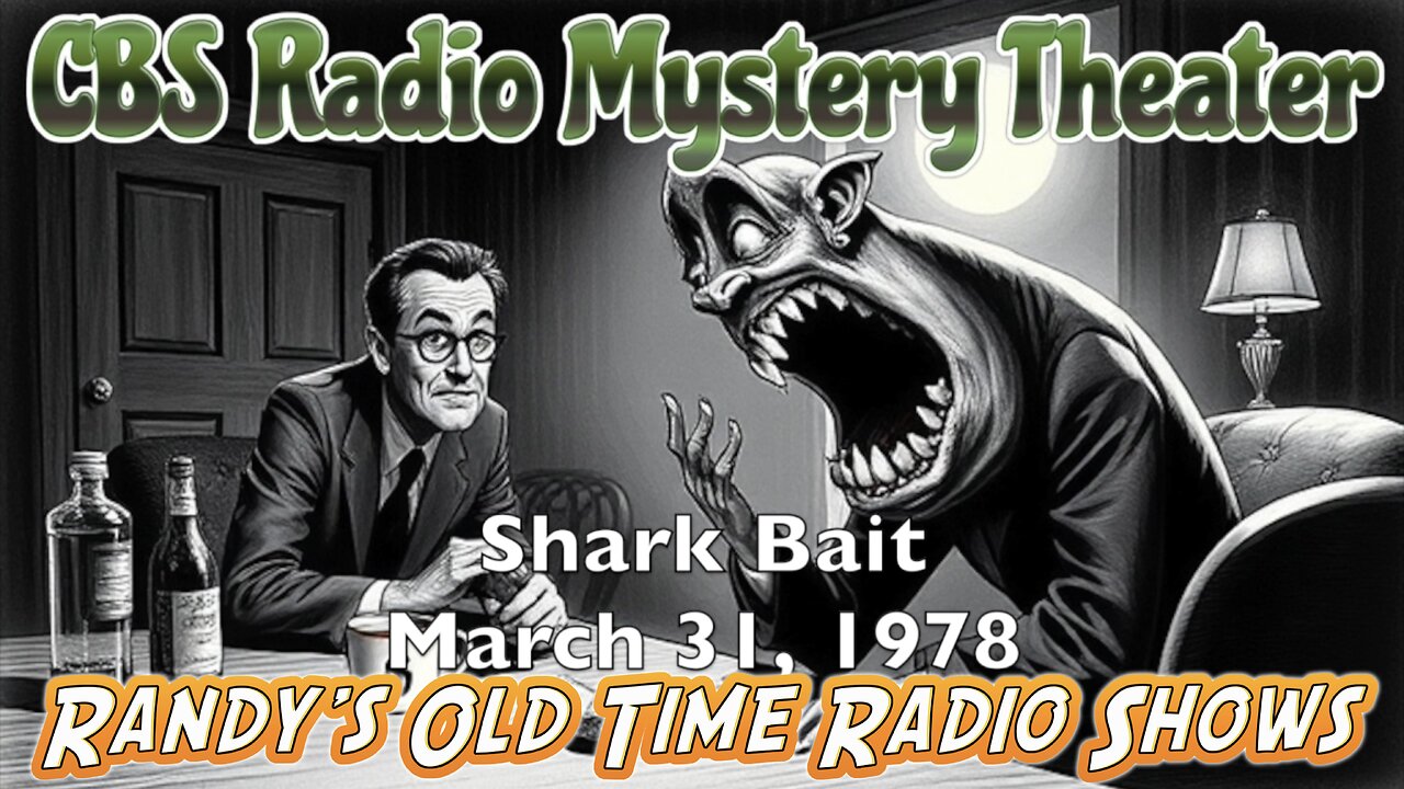78-03-31 CBS Radio Mystery Theater Shark Bait