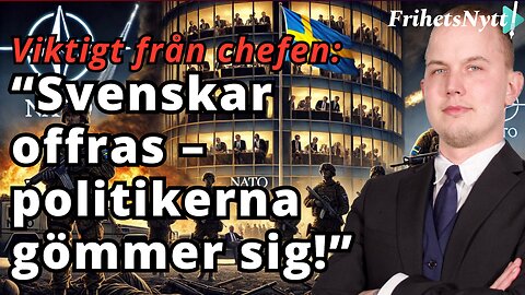 Förrådda av politikerna – det är svenskarna som skickas till fronten!