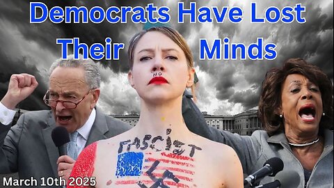 Democrats Have Lost Their Minds