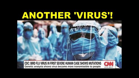 WARNING! Another 'New' FAKE Bird Flu 'Virus' PLAN-Demic In America!