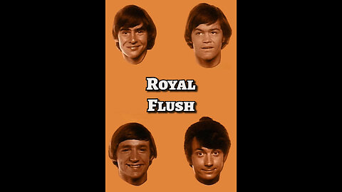 The Monkees - "Royal Flush"