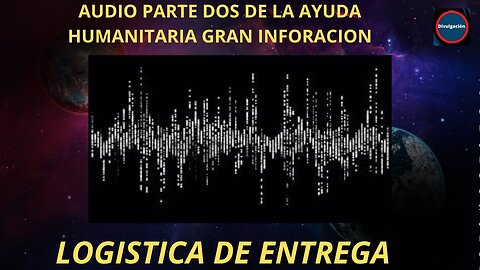 AUDIO PARTE DOS DE LAS ENTREGAS DE AYUDA HUMANITARIA