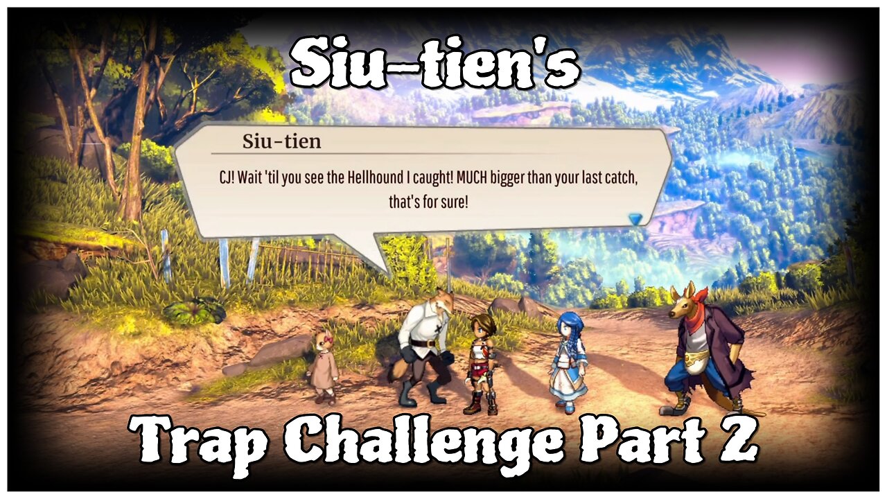 Eiyuden Chronicle: Rising - Siu-tien's Trap Challenge Part 2