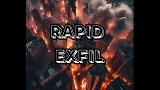 PBN News: Rapid Exfil