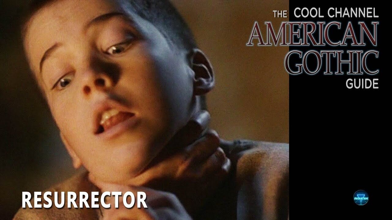 American Gothic (1995) – Episode 9: Resurrector