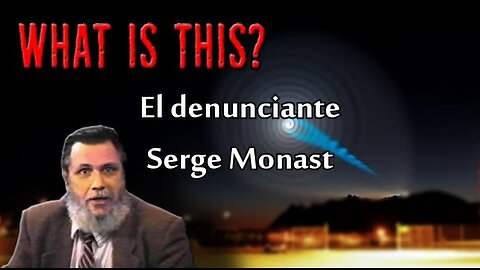 El denunciante Sege Monast