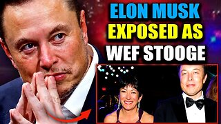 Elon Musk Caught Plotting With WEF To Eradicate Sovereignty