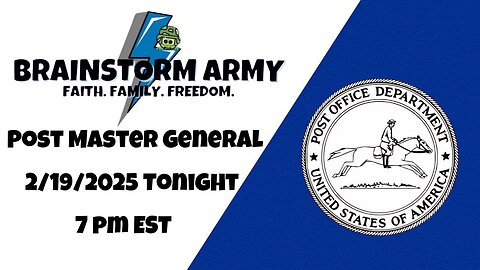 2-19-2025: Let's talk Post Master General and the USPS tonight.