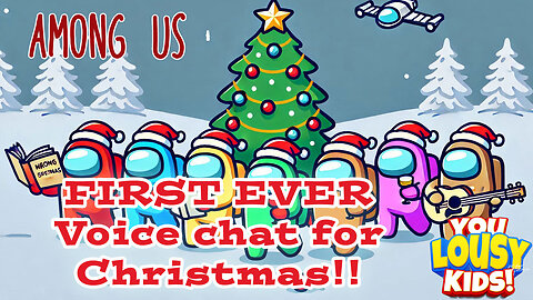 Among Us - First Discord Voice Chat Ever, and Merry Christmas!