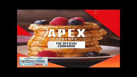 Apex Legends: The Official Cookbook (Hardcover) Review