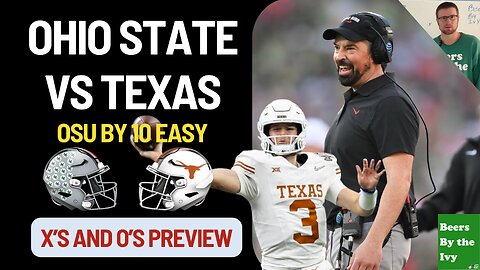 Ohio State Will Roll Texas Football | X's and O's Prediction