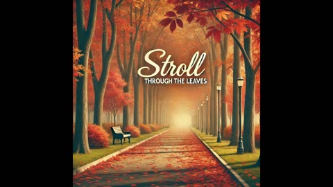 🍂 Stroll Through the Leaves | Autumn Jazz Instrumental 🍂