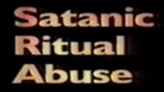 DEMONIC OCCULT CHILD RITUAL ABUSE