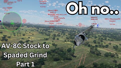 War Thunder AV-8C Stock to Spaded Grind - Part 1