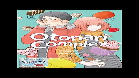 Otonari Complex: Volume 3 Review