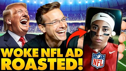 YIKES_ NFL Gets Destroyed For Cringe_ Woke _Girl Boss Plays Football_ Super Bowl Ad _ Culture Revolt