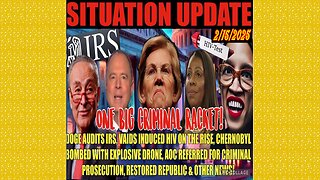 SITUATION UPDATE 2/15/25 - No way out, Doge Audits Irs, Chernobyl Hit W/Bomb, Vaids/Hiv, Aoc & More