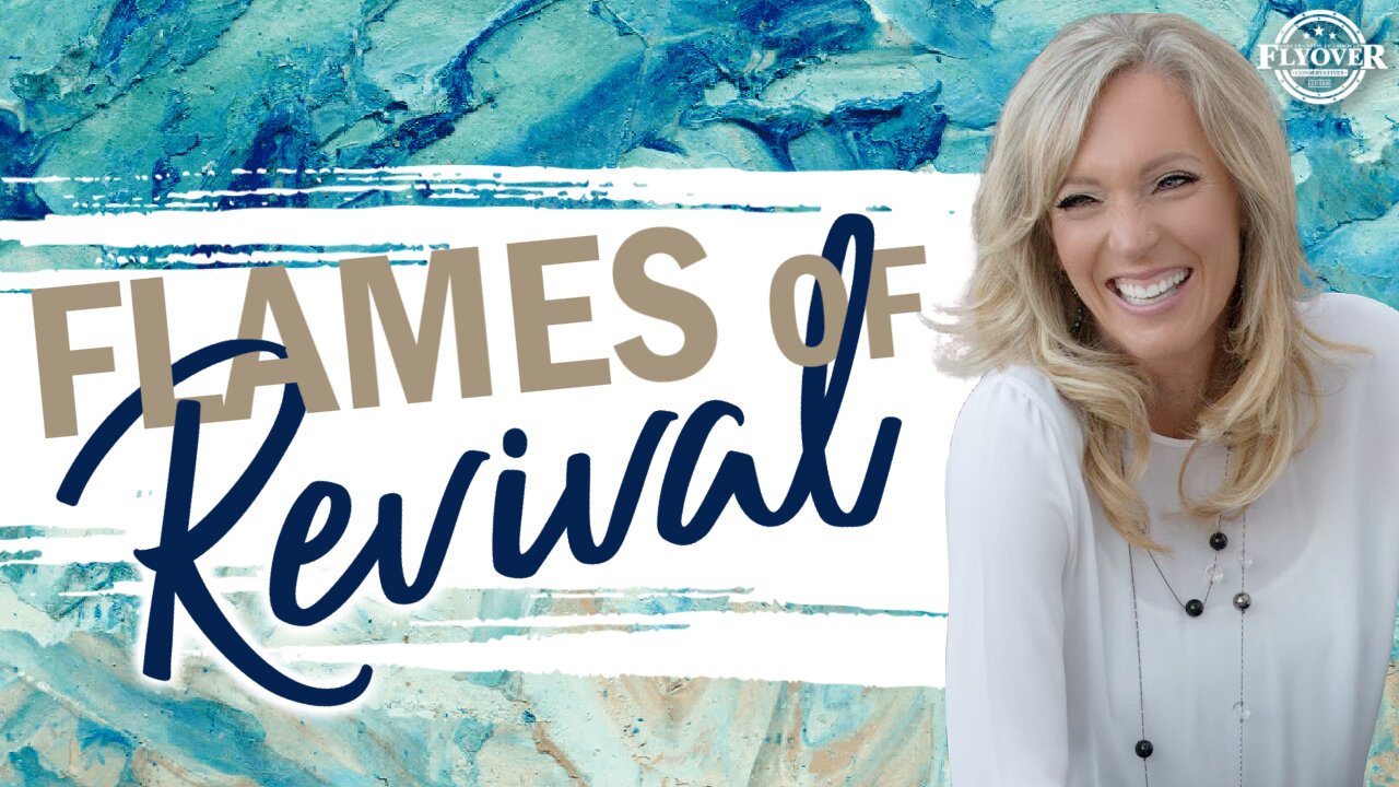 Prophecies | FLAMES OF REVIVAL - The Prophetic Report with Stacy Whited