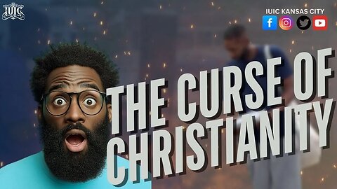 The Curse of Christianity