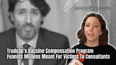 Trudeau's Vaccine Compensation Program Funnels Millions Meant For Victims To Consultants