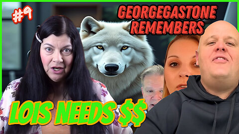 Georgegastone Remembers #9 False Prophet Lois needs $$