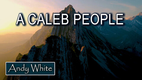 Andy White: A Caleb People