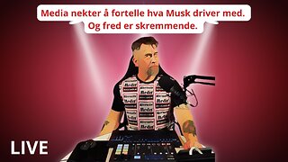 Media nekter å fortelle hva Musk driver med. Og fred er skremmende.