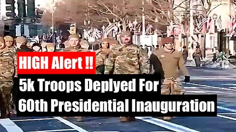 HIGH ALERT || $5,000 Troop Deployed For 60th Presidential Inauguration !!