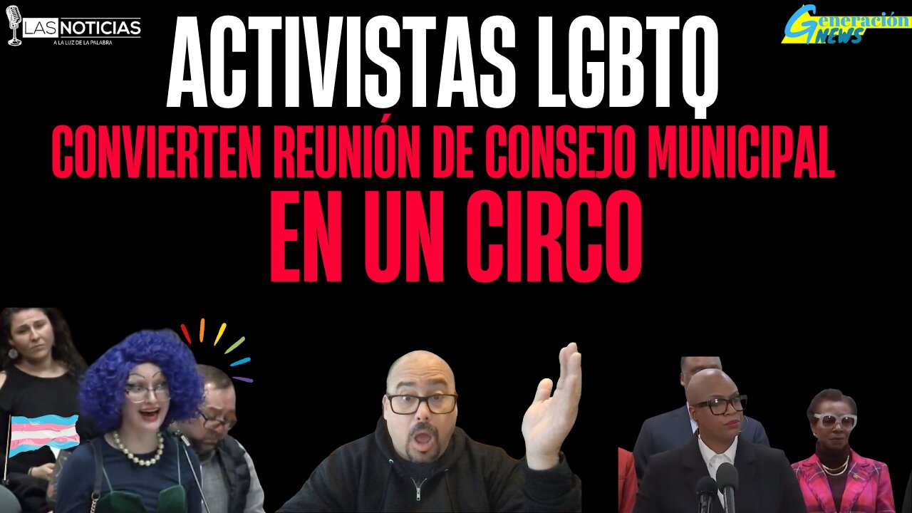 Activistas LGBTQ convierten la reunión del consejo municipal en un circo.