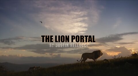 THE LION PORTAL -PRESIDENT TRUMP -Justin Bellucci 2022