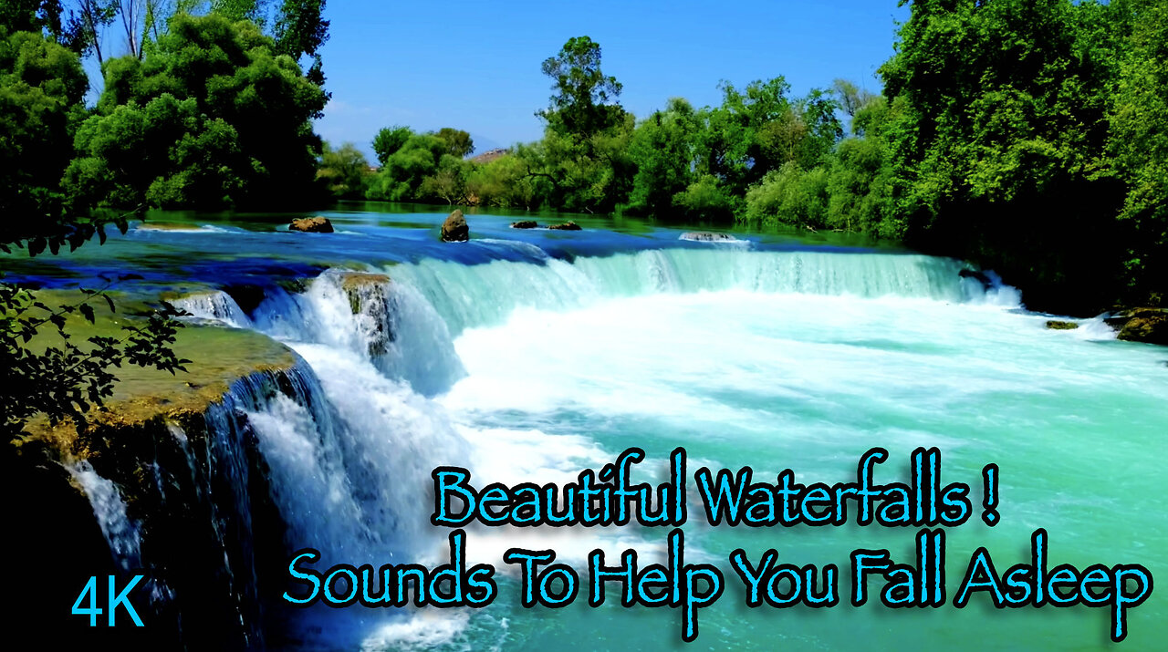 BEAUTIFUL WATERFALLS! SOUNDS FOR RELAXATION AND HELP YOU FALL ASLEEP FAST