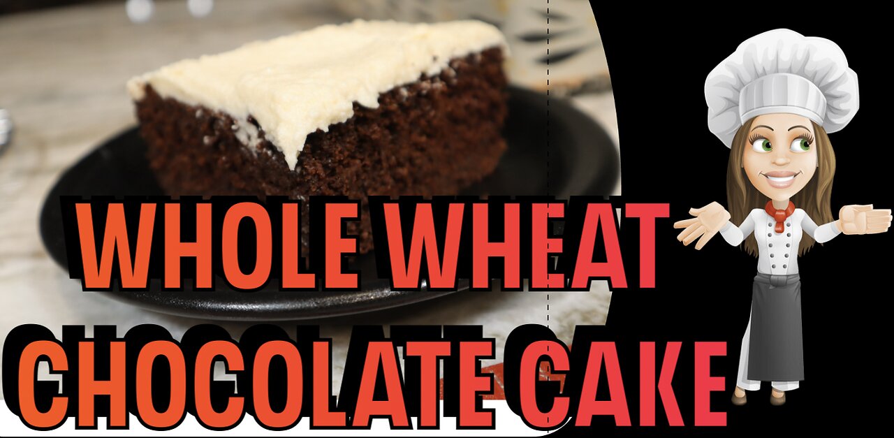 Whole Wheat Chocolate Cake