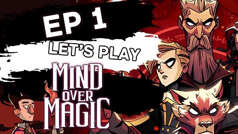 Ep 1. Welcome to the channel! Let's play some Mind over Magic!