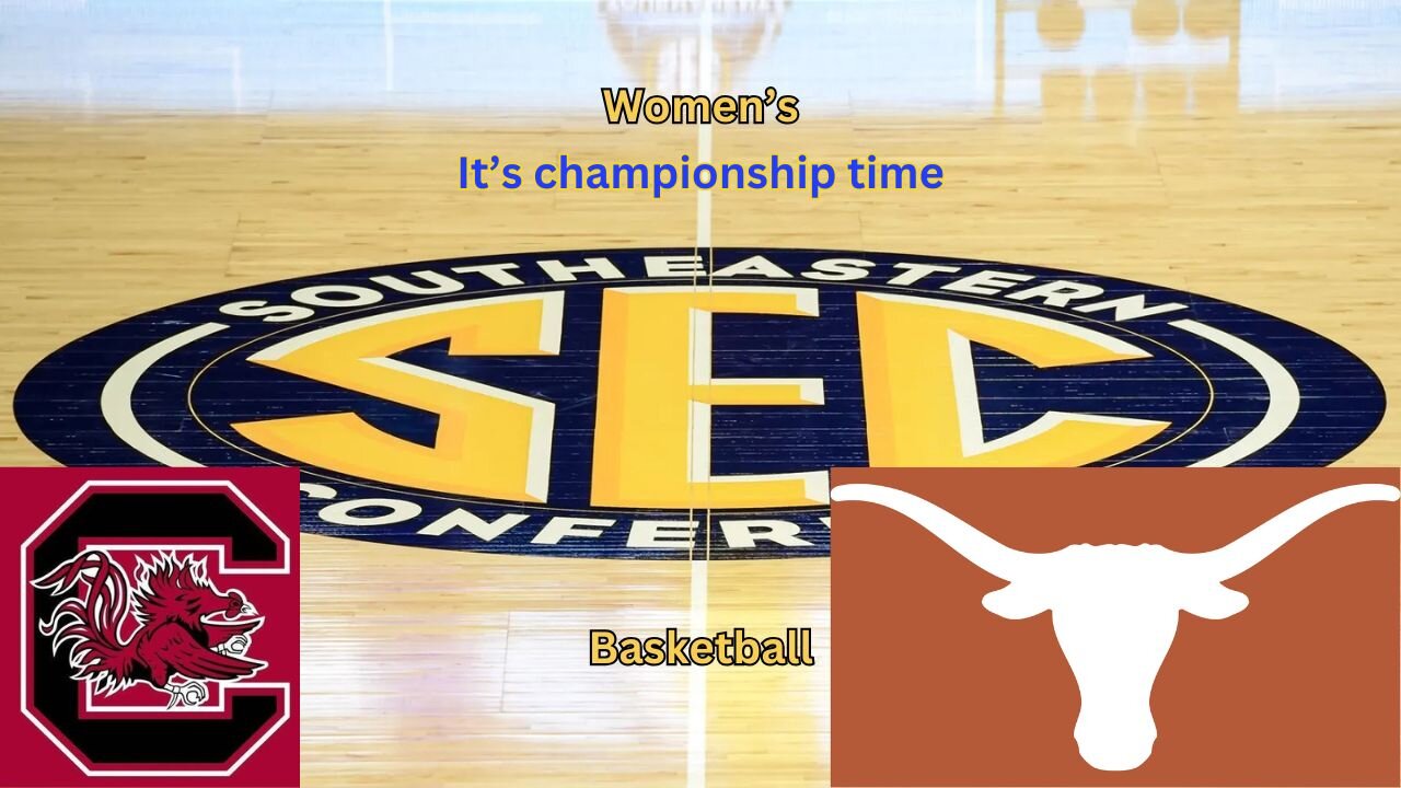 SEC women’s championship: South Carolina Gamecocks vs Texas Longhorns