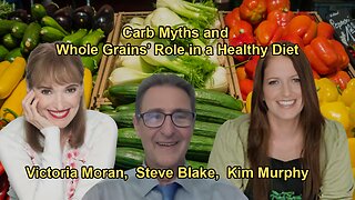 The Myths Surrounding Carbohydrates and the Importance of Whole Grains in a Plant-Based Diet