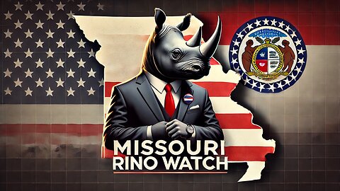 Missouri RINO Watch LIVE Show!