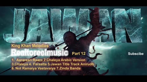 "Shah Rukh Khan Melodies Part 12 - Jawan